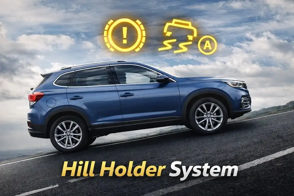 Hill Holder system hill start assist car incline