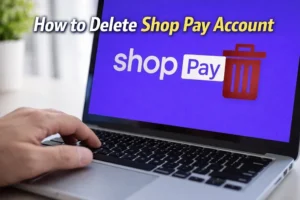 How to Delete Shop Pay Account