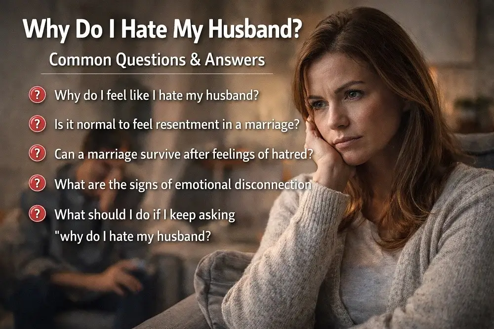 Why Do I Hate My Husband Understanding