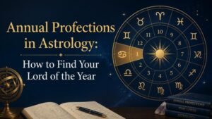Annual Profections in Astrology: How to Find Your Lord of the Year