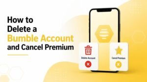 How to Delete a Bumble Account and Cancel Premium