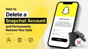 How to Delete a Snapchat Account and Permanently Remove Your Data