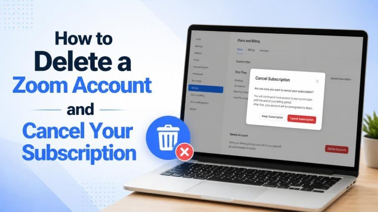 How to Delete a Zoom Account and Cancel Your Subscription