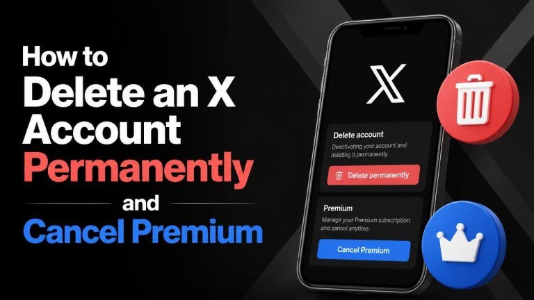 How to Delete an X Account Permanently and Cancel Premium