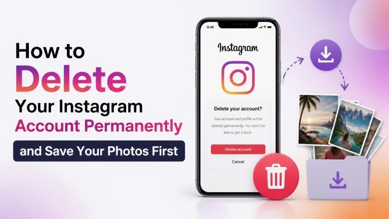 How to Delete Your Instagram Account Permanently and Save Your Photos First