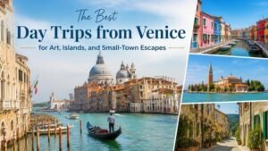 The Best Day Trips from Venice for Art, Islands, and Small-Town Escapes
