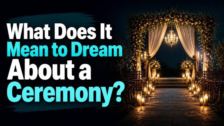 What Does It Mean to Dream About a Ceremony?