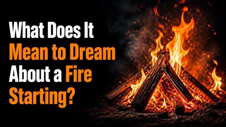What Does It Mean to Dream About a Fire Starting?