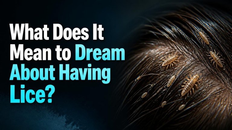 What Does It Mean to Dream About Having Lice?