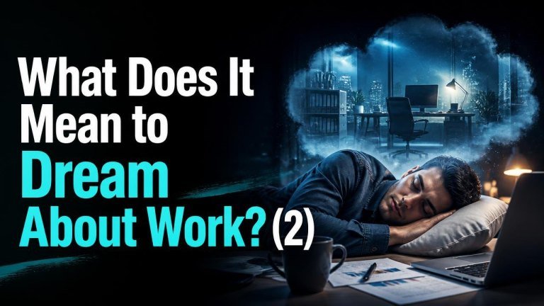 What Does It Mean to Dream About Work? (2)