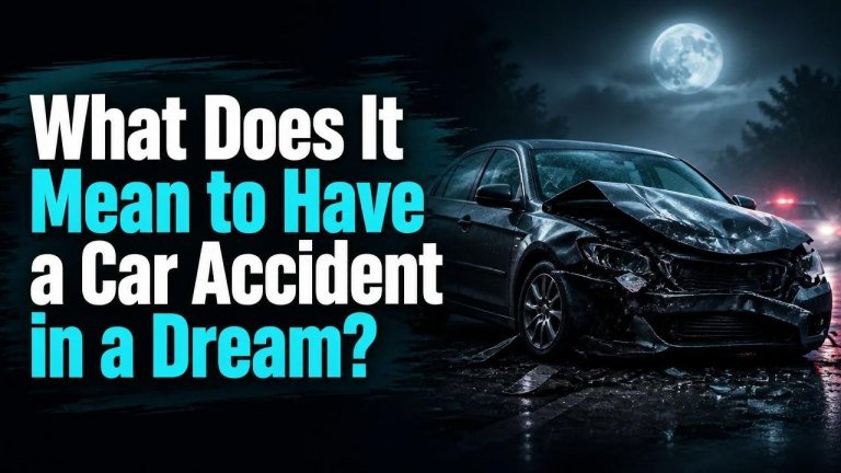 What Does It Mean to Have a Car Accident in a Dream?