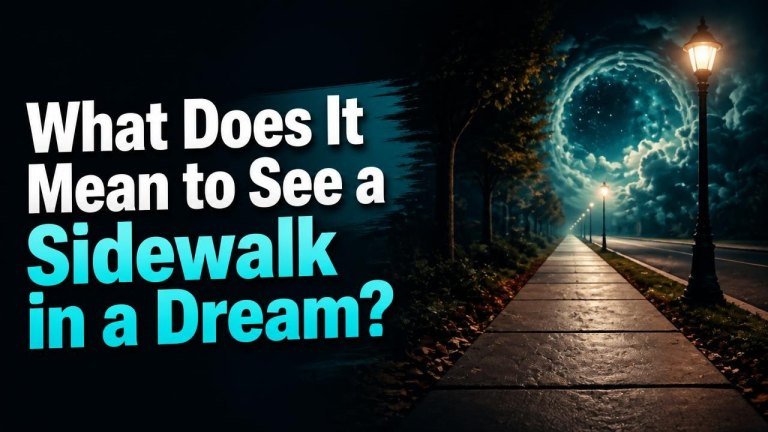 What Does It Mean to See a Sidewalk in a Dream?
