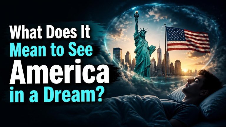 What Does It Mean to See America in a Dream?