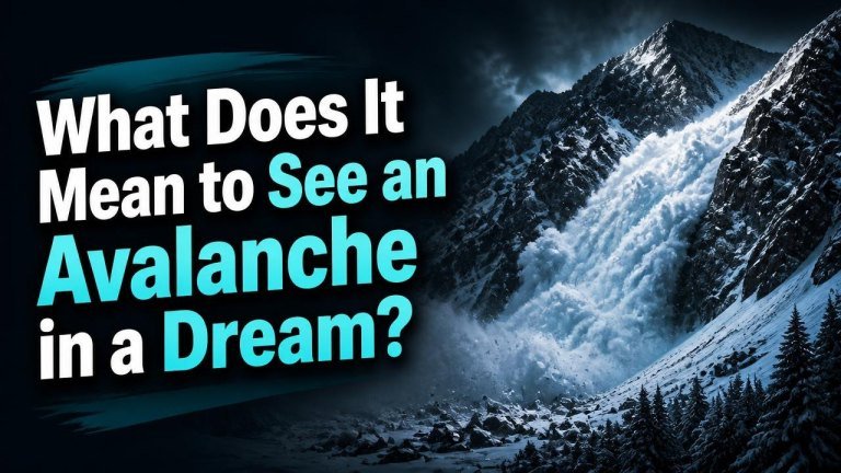 What Does It Mean to See an Avalanche in a Dream?