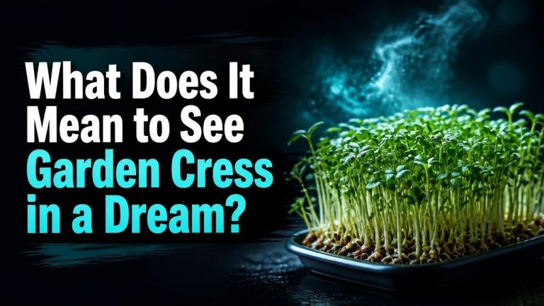 What Does It Mean to See Garden Cress in a Dream?