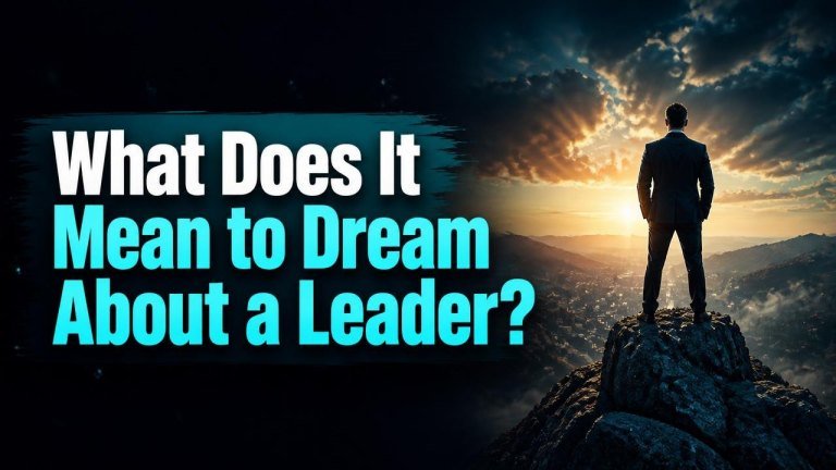 What Does It Mean to Dream About a Leader?