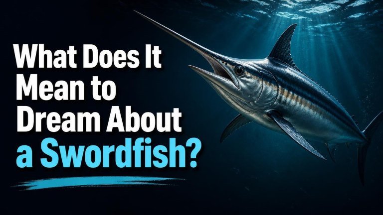 What Does It Mean to Dream About a Swordfish?