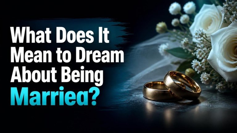 What Does It Mean to Dream About Being Married?